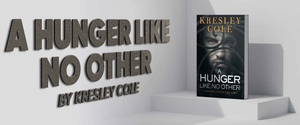 A Hunger Like No Other by Kresley Cole-Vampire Romance Books