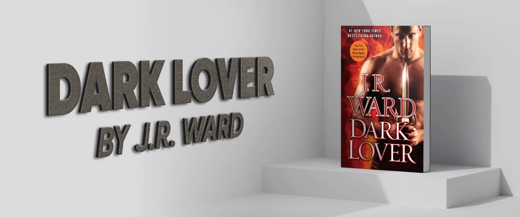 Dark Lover by J.R. Ward-Vampire Romance Books