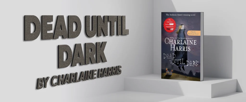 Dead Until Dark by Charlaine Harris-Vampire Romance Books
