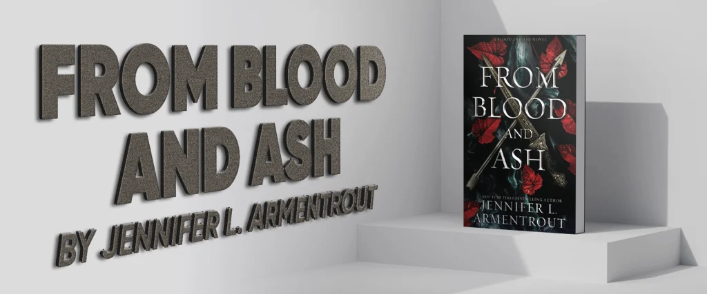 From Blood and Ash by Jennifer L. Armentrout-Vampire Romance Books