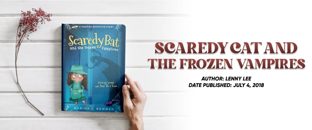 Scaredy Cat and The Frozen Vampires