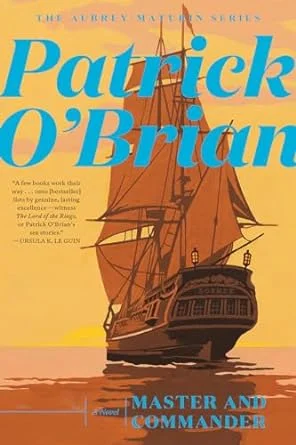 The Aubrey-Maturin Series by Patrick O'Brian-Historical Fiction Series